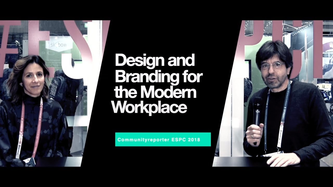 ESPC 2018 - Talk with Beatriz Oliveira about Design, Branding and Customization of Modern Workplace