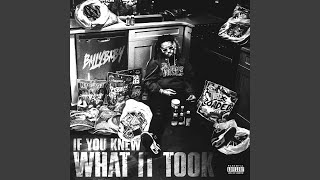 If You Knew What It Took