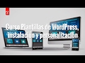 Curso Plantillas de WordPress, instalación y personalización por 39€