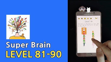 Super Brain Level 81 82 83 84 85 86 87 88 89 90 Walkthrough