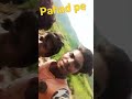 Phada pe gumne ke Kiya gye te aap vi jaoge to comment karo main Le jaunga