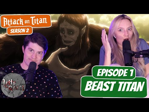 BEAST TITAN IS HERE! | Attack on Titan Season 2 Reaction with my Girlfriend | Ep 1, "Beast Titan"