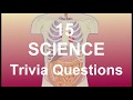 15 Science Trivia Questions | Trivia Questions & Answers |