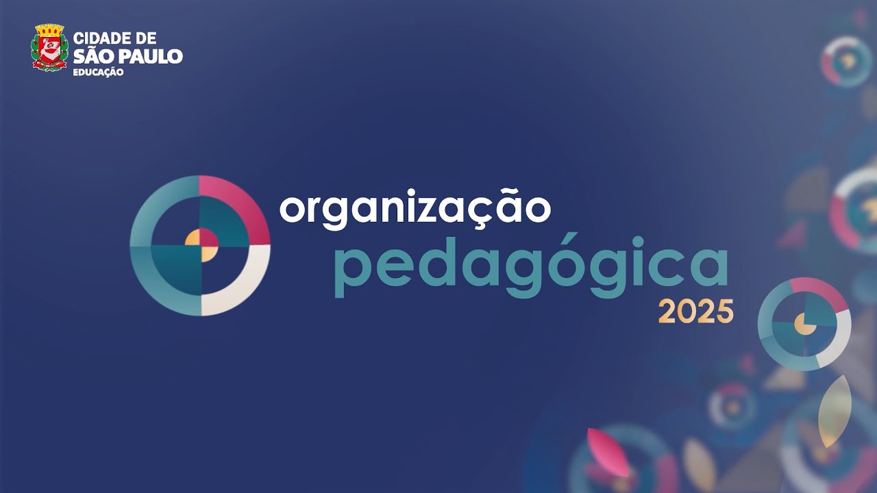 ORGANIZAÇÃO PEDAGÓGICA 2025: FALA DO SECRETÁRIO MUNICIPAL DE EDUCAÇÃO ...