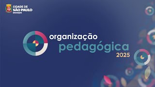 Organizao Pedaggica 2025 Fala Do Secretrio Municipal De Educao
