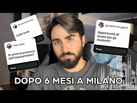 A Milano per 6 mesi. La mia ESPERIENZA