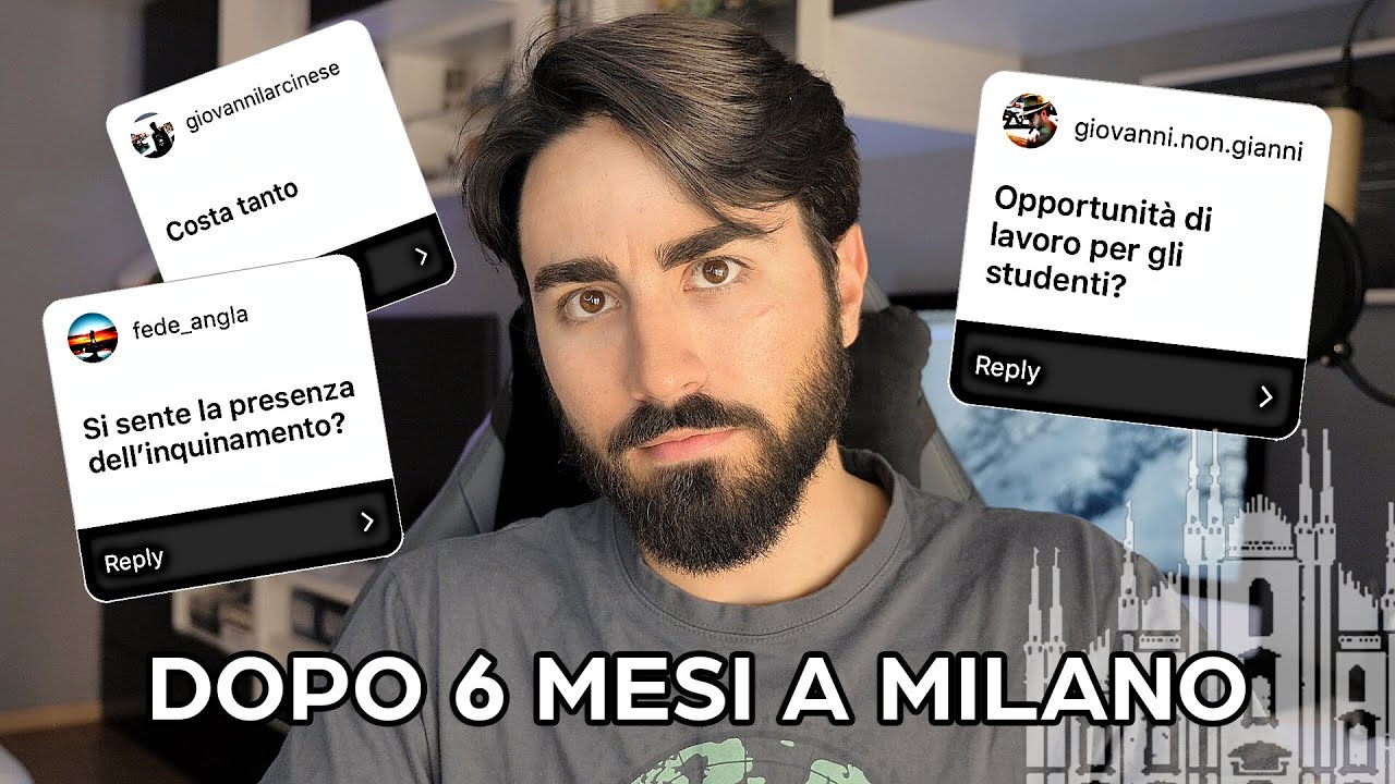 A Milano per 6 mesi. La mia ESPERIENZA - YouTube