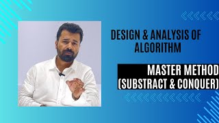 Lec 12 | Master Method | Subtract & Conquer Recurrences | Algorithm Analysis | Algorithms @fistsA...