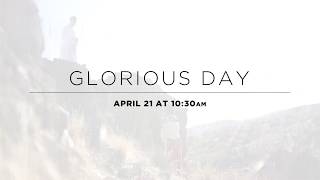 Glorious Day Easter Presentation