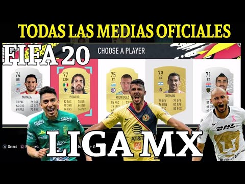 Medias Oficiales LIGA MX FIFA 20 / Todas las Valoraciones LIGA MX - YouTube