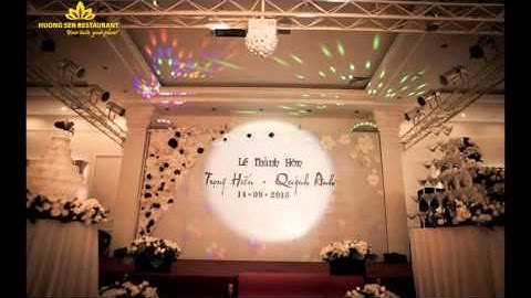 Nhà hàng Hương Sen - Nơi tổ chức tiệc cưới hoàn hảo tại Hà Nội