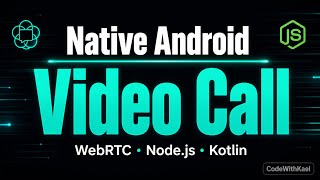 ICE Candidates & P2P Connection | Native Android Video Call with Node.js Signaling - Part 7