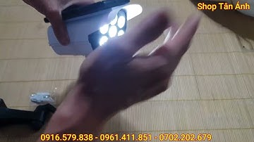 Hướng Dẫn Chi Tiết Cách Dùng Đèn Năng Lượng Mặt Trời Giả Camera