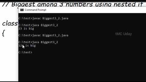 2.1.9. biggest among 3 numbers java program in TELUGU using nested if