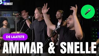 Ammar & Snelle - De Laatste | Live bij 538