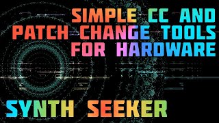 Simple CC and Patch Change Controls for Hardware Using Ableton Live.