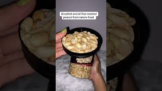 Unsalted and oil free roasted peanuts #healthy #yummy #shorts
