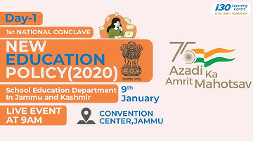 1st National Conclave In Jammu & Kashmir On New Education Policy Powered by i30 Learning Center Day1