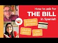 Spanish Bill Request Quiz