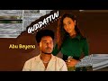 Abu Beyena GUDDATTUU Official Video 