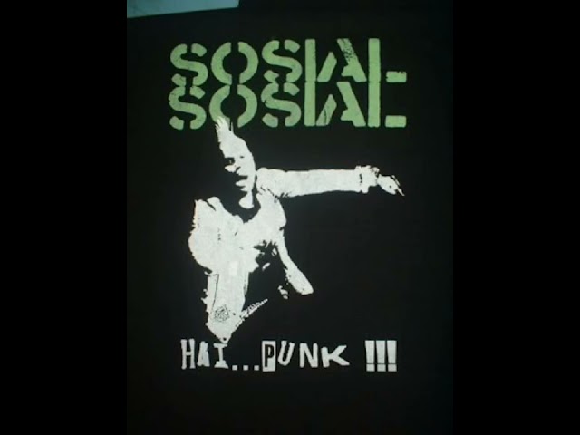 Sosial sosial hai punk (lirik) class=