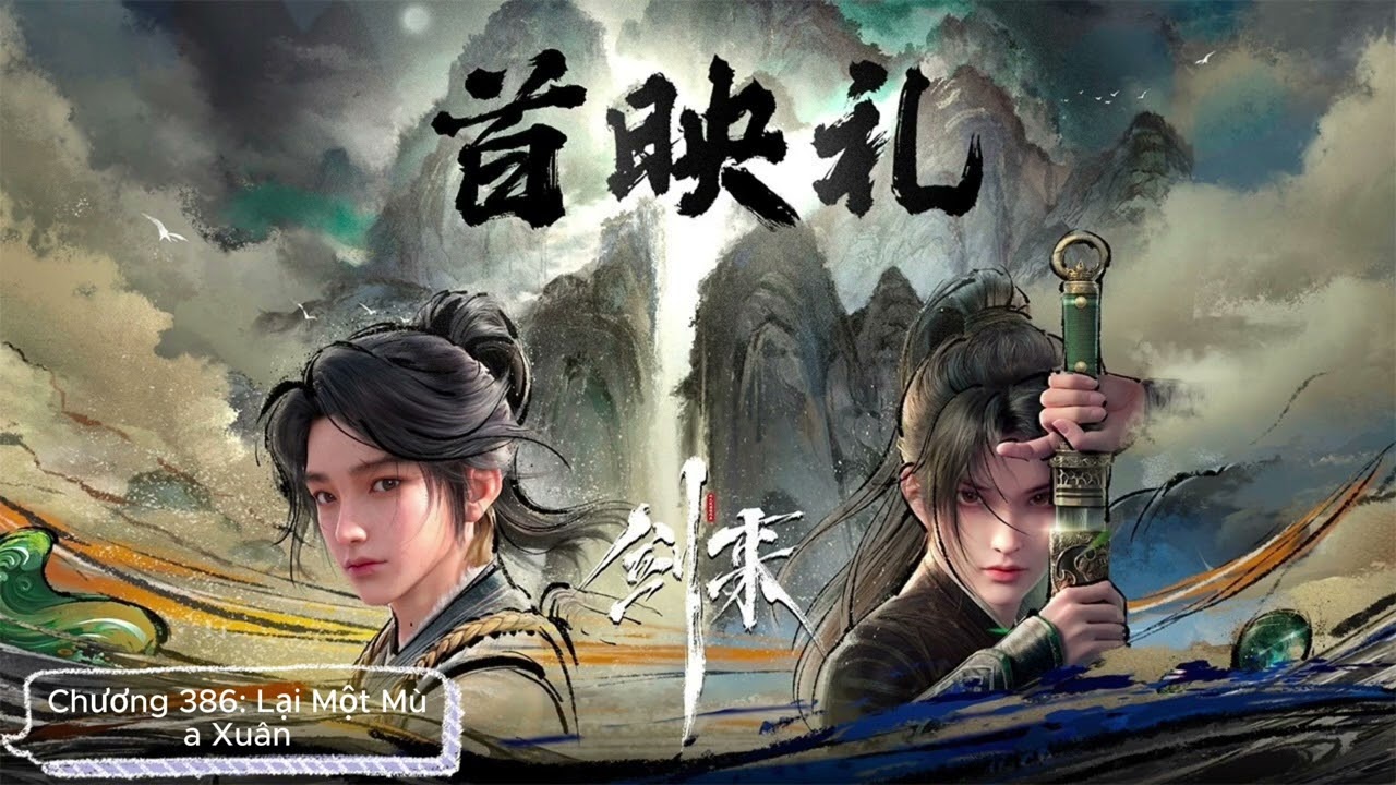 Audio Truyện Chữ | Kiếm Lai – Chương 386 | Lại Một Mùa Xuân