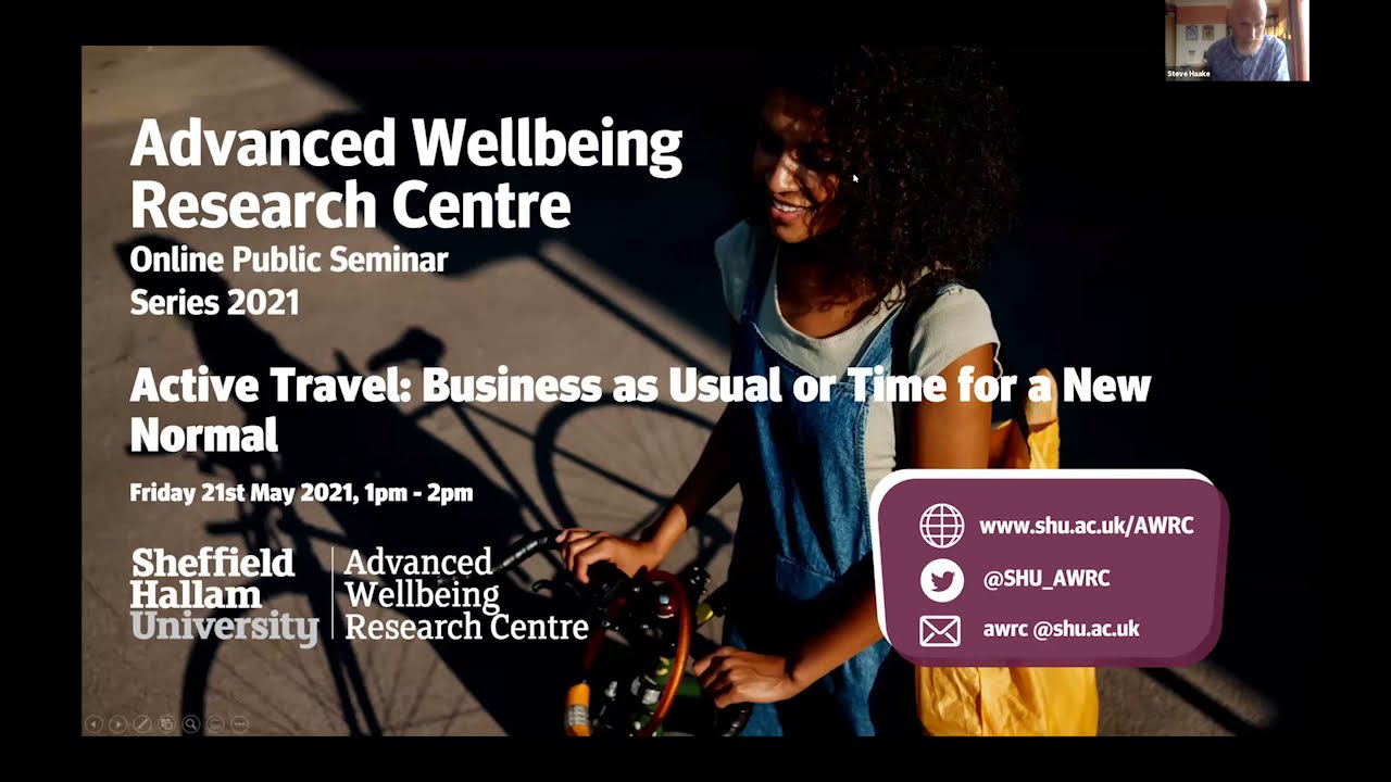 PSS02 Active Travel: Business as Usual or Time for a New Normal? (AWRC Public Seminar)
