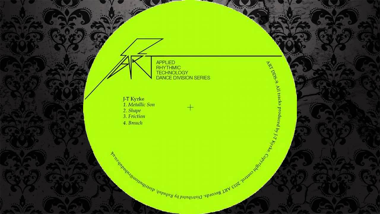 J-T Kyrke - Shape (Original Mix) [APPLIED RHYTHMIC TECHNOLOGY (ART)]