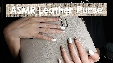 ASMR Theme: Leather Purse (Fast Tapping/Scratching) NO TALKING