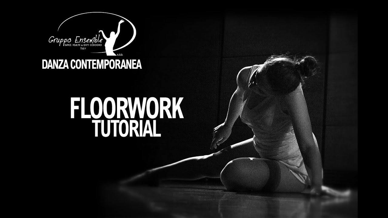 FLOORWORK TUTORIAL BARBARA ZAZZI GRUPPO ENSEMBLE ASD