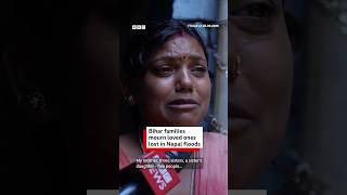 Families in Bihar mourn lives lost in Nepal flash floods | BBC News India