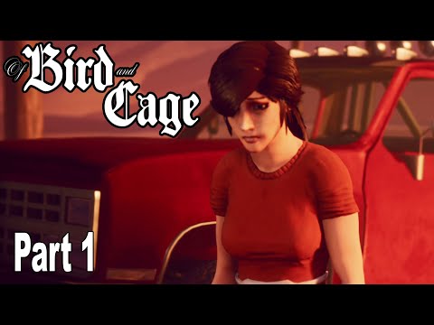 Of Bird and Cage - Walkthrough Part 1 [HD 1080P]