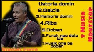 Vidigal Pinto _ (7 musik Nonstop) Muzika Timor Leste