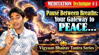I TRIED Vigyan Bhairav Tantra Meditation Technique 1: Focus On The GAP Between Your BREATHS!
