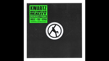 Kwartz - Distorted Reality Part One [ETRN001]