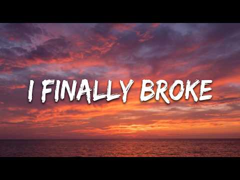 I FINALLY BROKE  | Naverra |