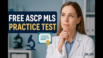 Free ASCP MLS Practice Test: Your Path to Certification Success