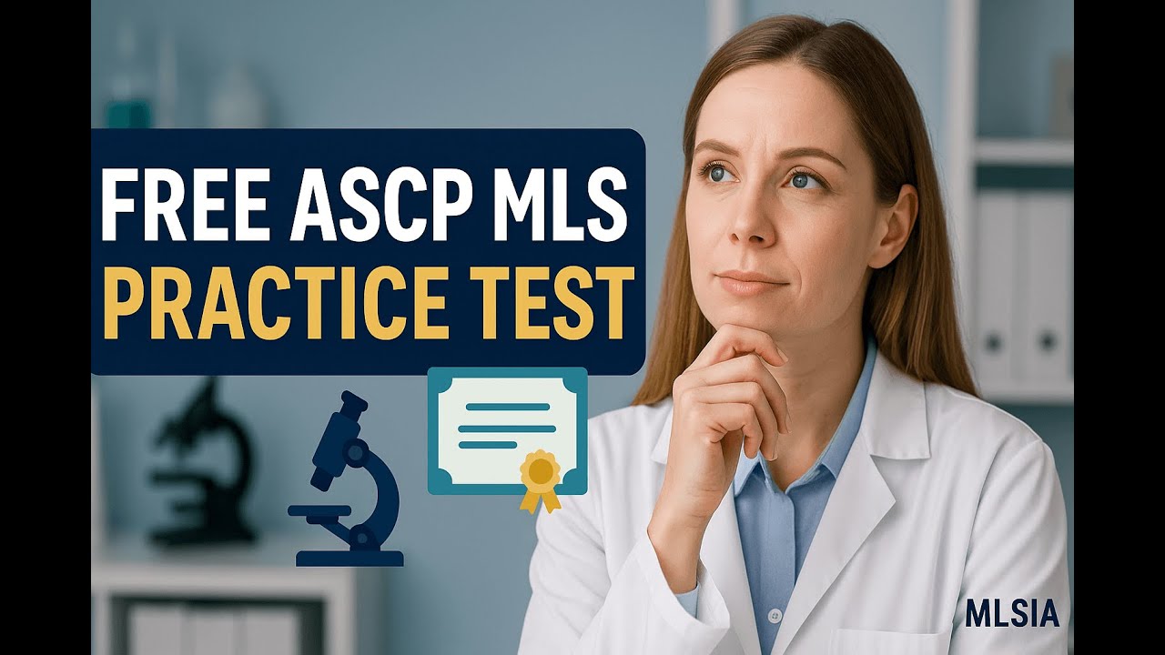 Free ASCP MLS Practice Test: Your Path to Certification Success
