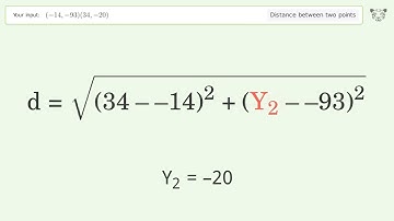 Find the distance between two points p1 (-14,-93) and p2 (34,-20): Step-by-Step Video Solution