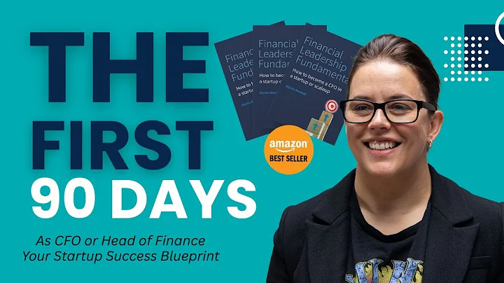First 90 Days as CFO or Head of Finance: Your Startup Success Blueprint