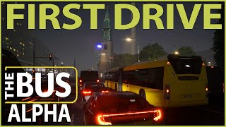 The BUS Gameplay (ALPHA) | FIRST DRIVE | Early Morning First Drive | 2K 60FPS
