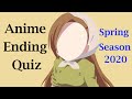 Anime Ending Quiz: Spring Season 2020 - 12 Endings