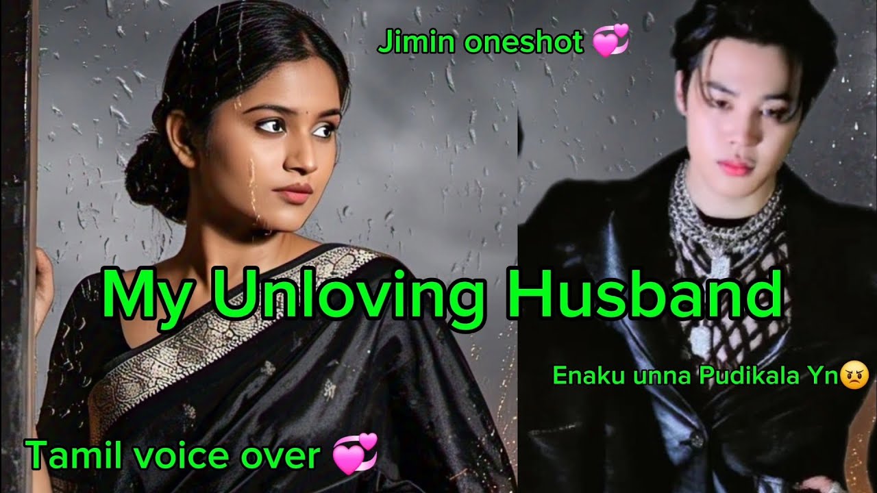 My Unloving Husband🥺Jimin oneshot💞Tamil Voice over💞 #btsfftamil #jiminfftamilvoiceover #jiminff @vmi