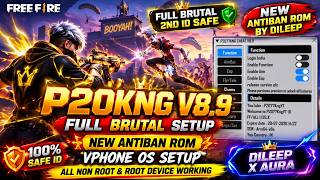 P20KNG V8.9 FULL BRUTAL 2ND ID SAFE VPHONE OS SETUP, NEW ANTIBAN ROM BY DILEEP | CS, BR RANK WORKING screenshot 1