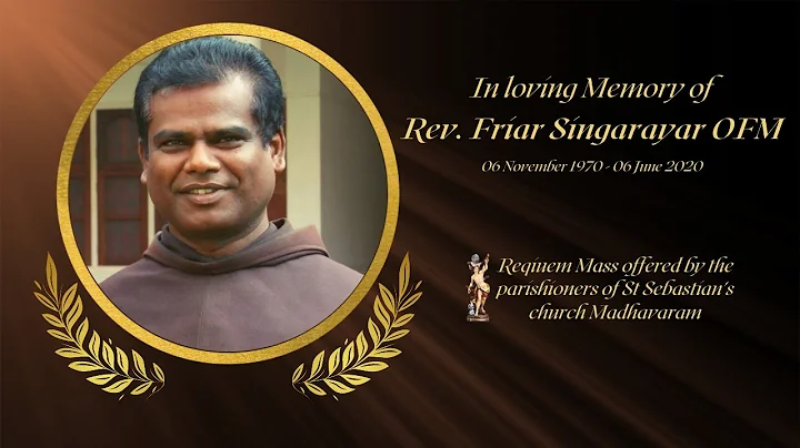 12th June 2021 -  Requiem mass for Rev Friar Singa...