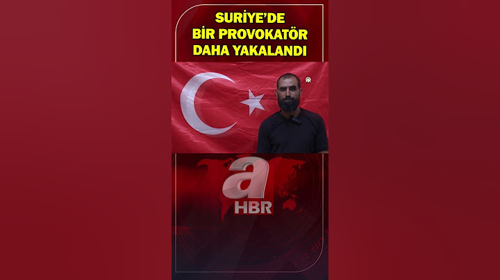 Suriye'nin kuzeyinde Türk bayrağına yönelik provokasyonda bulunan bir kişi daha yakalandı | A Haber