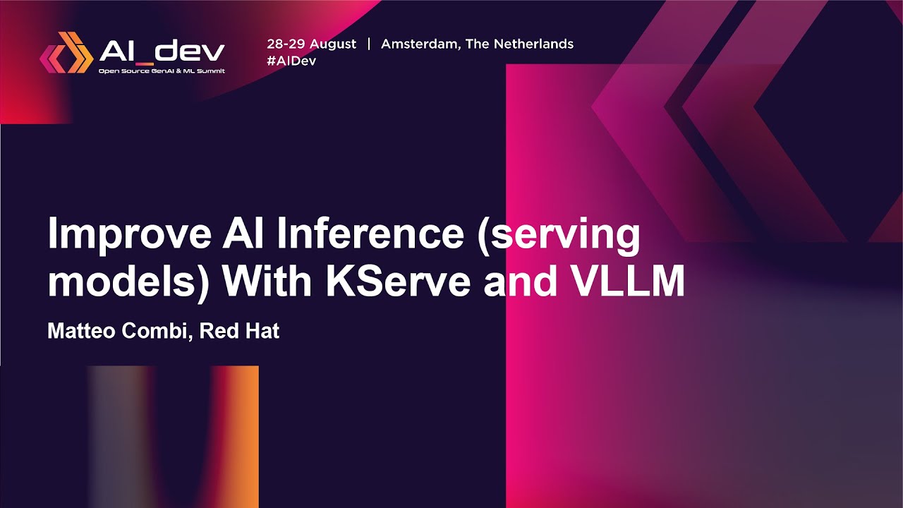 Improve AI Inference (serving models) With KServe and VLLM - Matteo ...