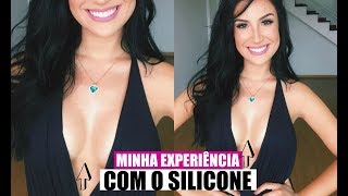MINHA EXPERIÊNCIA COM O SILICONE - YouTube