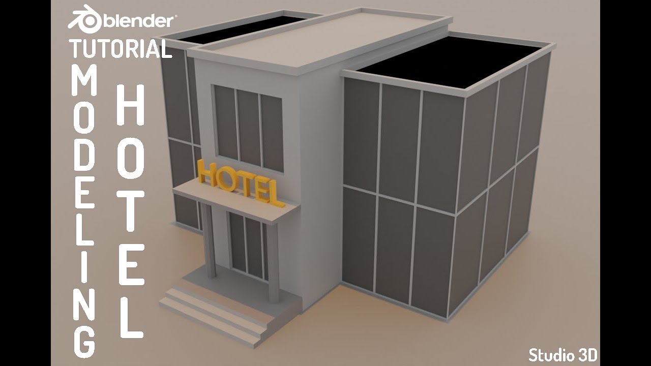 Modeling Hotel In Blender Tutorial | Studio 3D