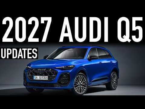2027 Audi Q5.. Official Updates